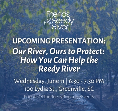 Our River, Ours To Protect: Reedy River Presentation at Greenville County Library