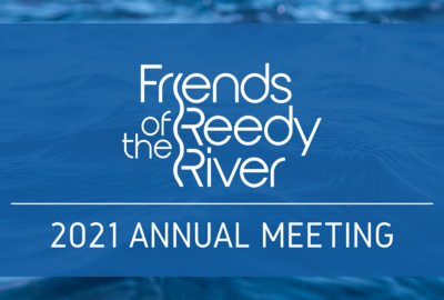 Friends of the Reedy River Celebrates a Year of Firsts, Elects Leadership for 2022