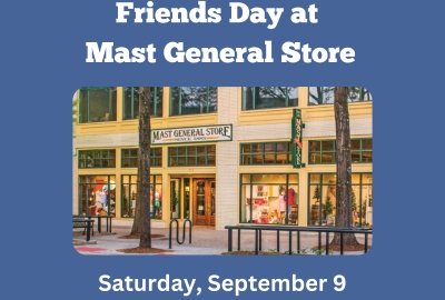 Friends Day at Mast General Store